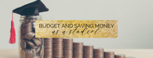 how to budget and save money as a student