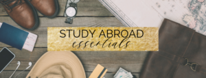 study abroad essentials