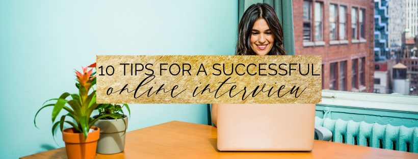 10 tips for a successful online interview | online interview tips