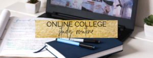 use this online college study routine to get a 4.0 GPA! | myclickjournal