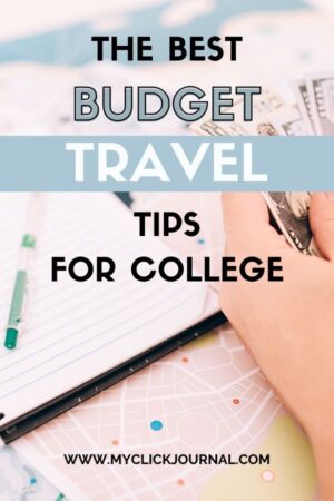 the best budget travel tips for students | how to travel on a budget in college