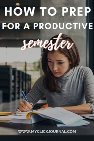 How To Prepare For A Productive Semester Before College Starts